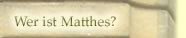 Wer ist Matthes?